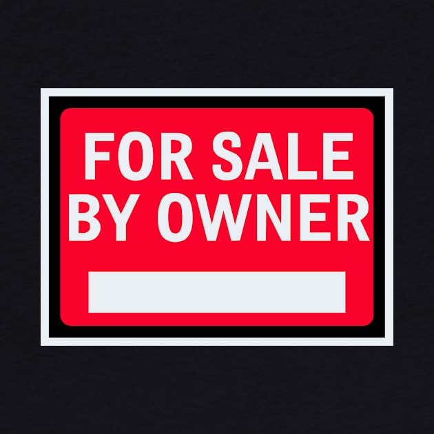 For Sale By Owner by LefTEE Designs